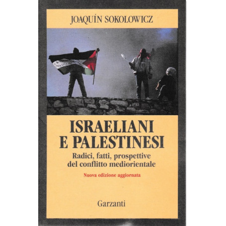 Israeliani e Palestinesi. Radici