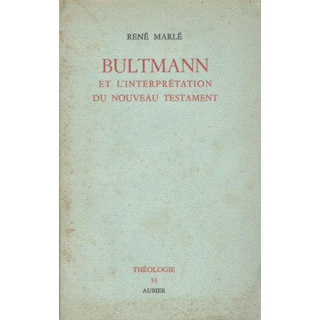 Bultmann et l'interpretation du nouveau testament