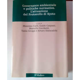 Governance ambientale e politiche governative. L'attuazione del protocollo di Kyoto