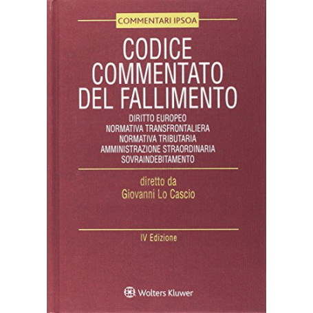Codice commentato del fallimento. Con Contenuto digitale per download e accesso on line