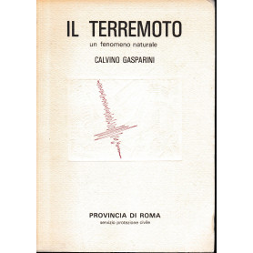 Il terremoto. Un fenomeno naturale