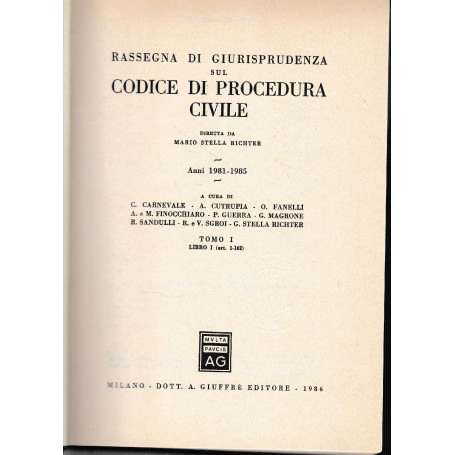 Rassegna di Giurisprudenza sul Codice di Procedura Civile  tomo I  libro I (art. 1-162)