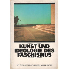 Kunst und ideologie des faschismus