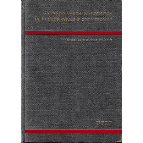 Giurisprudenza sistematica di diritto civile e commerciale.  Le successioni testamentarie (artt. 587-623 c.c.)