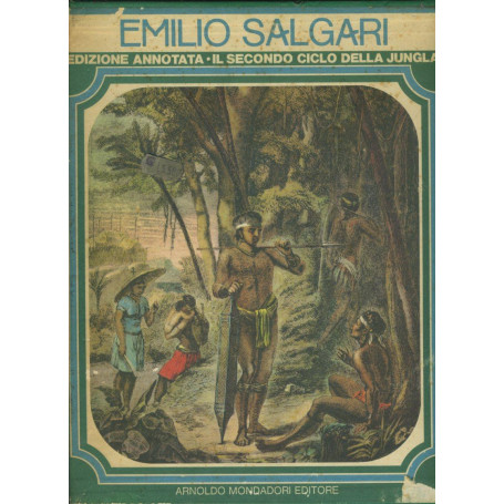 Il secondo ciclo della Jungla. Alla conquista di un impero. Il re del mare. Sandokan alla riscossa