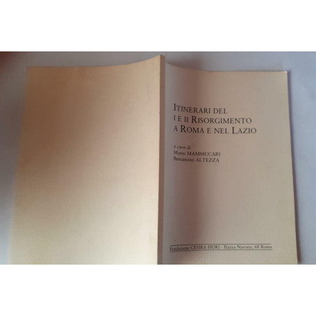 Itinerari del I e II risorgimento a Roma e nel Lazio