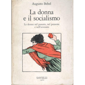 La donna e il socialismo: la donna nel passato