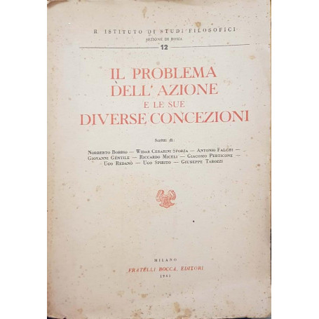 Il problema dell'azione e le sue diverse concezioni