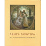 SANTA DOROTEA - NEL XVII CENTENARIO DEL SUO MARTIRIO