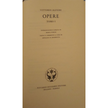 La letteratura italiana Ricciardi: Opere (Tomo I)