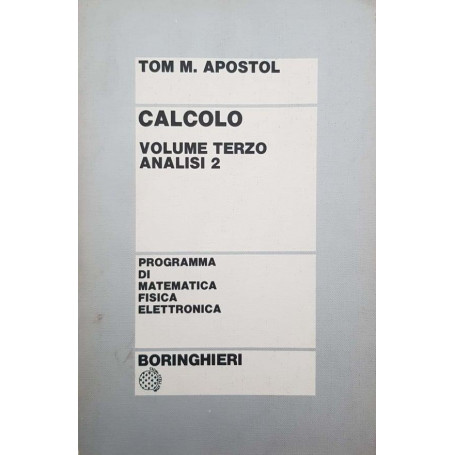 Calcolo (Volume Terzo  Analisi 2)