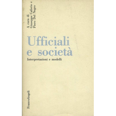 Ufficiali e società. Interpretazioni e modelli