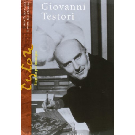 Giovanni Testori. Ediz. illustrata