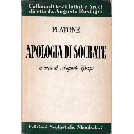 Apologia di Socrate. Testo Italiano e Greco.