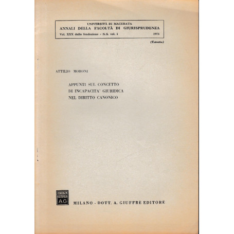 Annali della Facoltà di Giurisprudenza vol. XXX dalla fondazione - N. S. - Vol. 1 - 1971 (estratto)