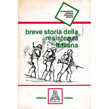 Breve storia della resistenza italiana