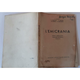 L'emicrania. Aspetti neurologici vascolari metabolici terapia.Librisaggi