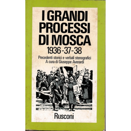 I grandi processi di Mosca