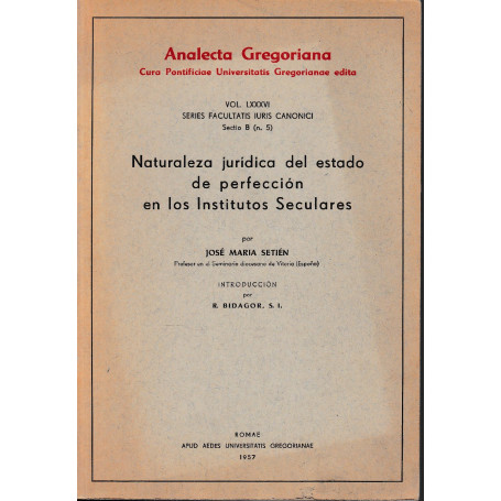 Naturaleza jurídica del estado de perfección en los institutos seculares