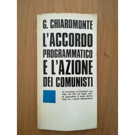 L'accordo programmatico e l'azione dei comunisti