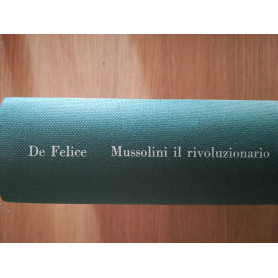 Mussolini il rivoluzionario