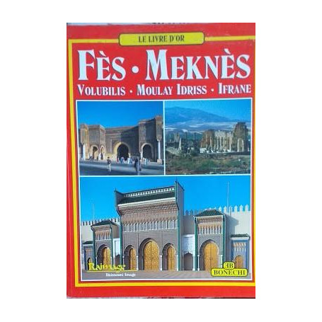 Fès - Meknès. Volubilis - Moulay Idriss - Ifrane