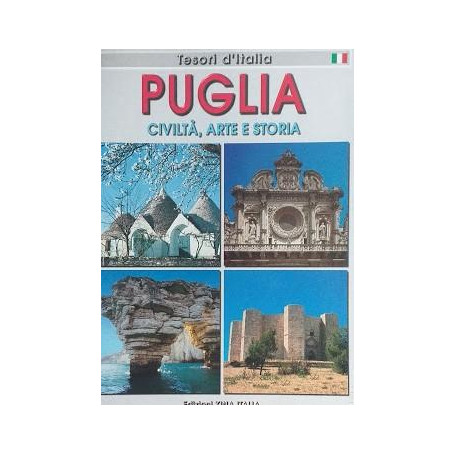 Puglia : civiltà  arte e storia