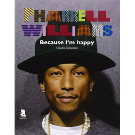 Pharrell Williams. Because I'm happy.Librisaggi