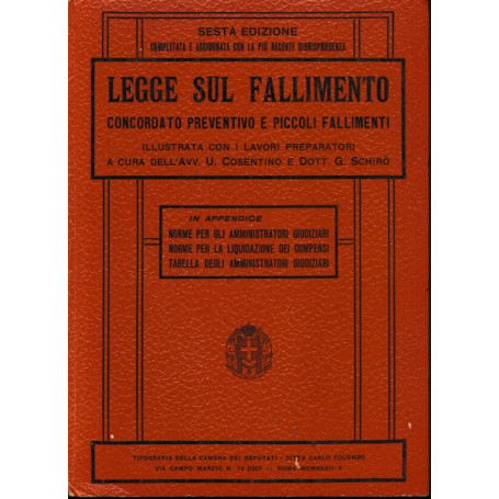 Legge sul fallimento. Concordato preventivo e piccoli fallimenti.