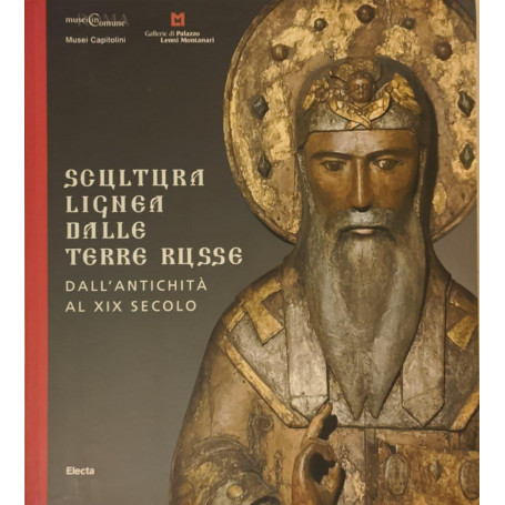 Scultura lignea dalle terre russe - Dall'antichità al XIX secolo