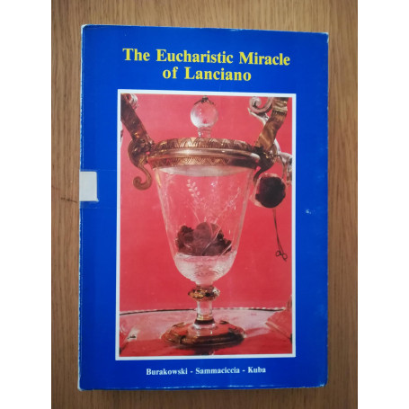 The Eucharistic Miracle of Lanciano