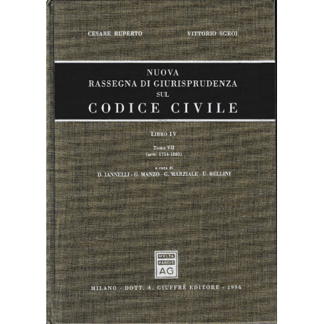 Nuova rassegna di giurisprudenza sul Codice civile. Artt. 1754-1881 (Vol. 4/ tomo 7)