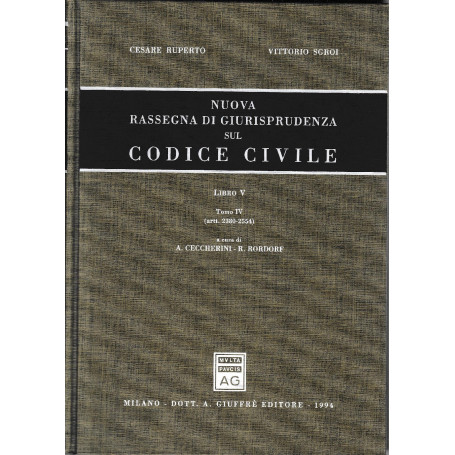 Nuova rassegna di giurisprudenza sul Codice civile. Artt. 2380-2554 (Vol. 5/ tomo 4)