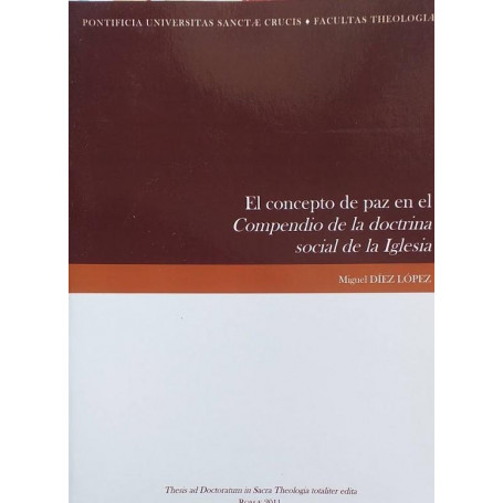 El concepto de paz en el Compendio de la doctrina social de la Iglesia