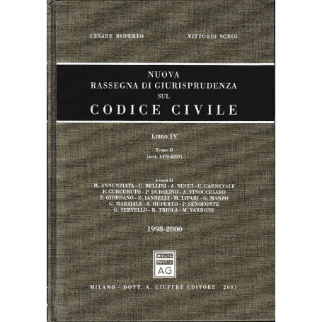 Nuova rassegna di giurisprudenza sul Codice civile. 1998-2000 Artt. 1470-2059 (vol. 4/ tomo 2)