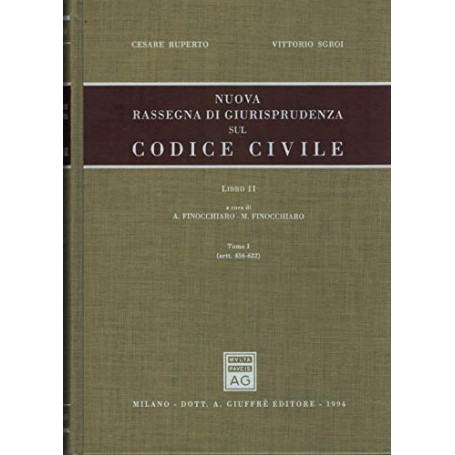 Nuova rassegna di giurisprudenza sul Codice civile. Artt. 456-632 (Vol. 2/ tomo 1)