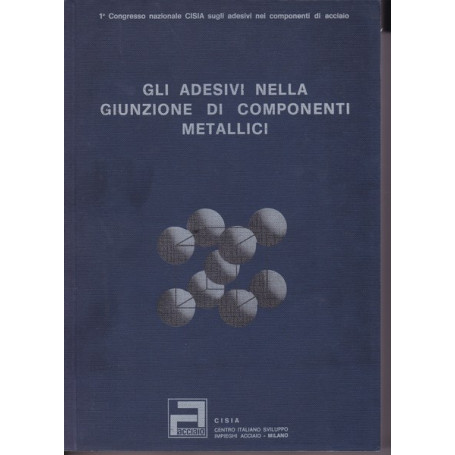 Gli adesivi nella giunzione di componenti metallici