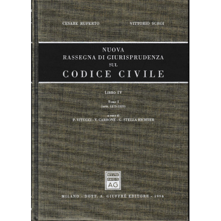 Nuova rassegna di giurisprudenza sul Codice civile.  Artt. 1173-1320 (vol. 4/ tomo 1)
