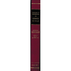Rassegna di Giurisprudenza sul Codice Civile. Seconda appendice di aggiornamento. Tomo II  libro III (artt. 810-1172)Librisaggi