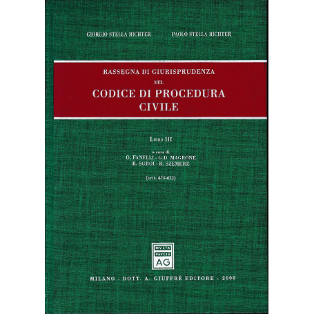 Rassegna di Giurisprudenza del Codice di Procedura Civile. Aggiornamento 1996-1998.Libro III (artt. 474-632)