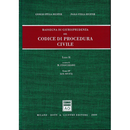 Rassegna di giurisprudenza del Codice di procedura civile. Aggiornamento 1996-1998. Libro II/ tomo IV: Artt. 409-473.