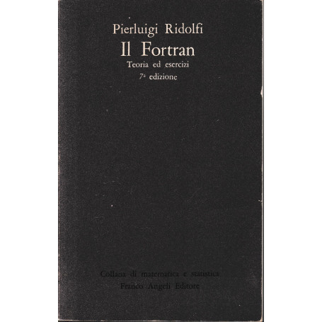 Il Fortran. Teoria ed esercizi