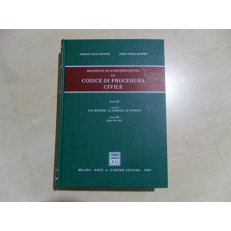 Rassegna di giurisprudenza del Codice di procedura civile. Aggiornamento 1996-1998. Artt. 360-408 (Vol. 2/tomo 3)