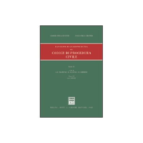 Rassegna di giurisprudenza del Codice di procedura civile. Aggiornamento 1999-2001. Artt. 360-408 (Vol. 2/3)