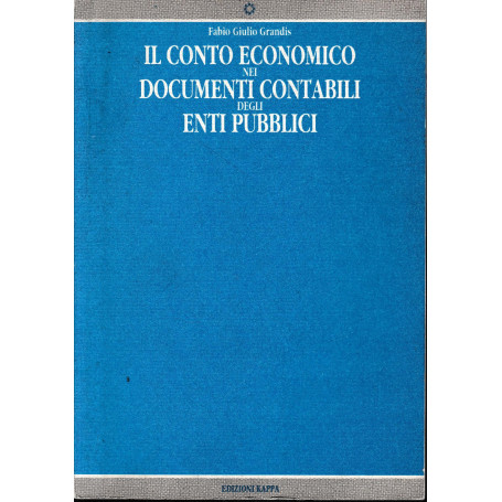 Il conto economico nei documenti contabili degli enti pubblici