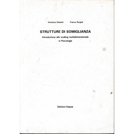 Strutture di somiglianza. Introduzione allo scaling multidimensionale in psicologia