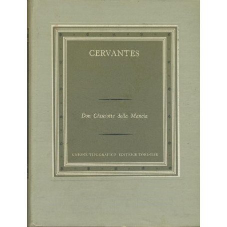 Don Chisciotte della Mancia. Volume 1