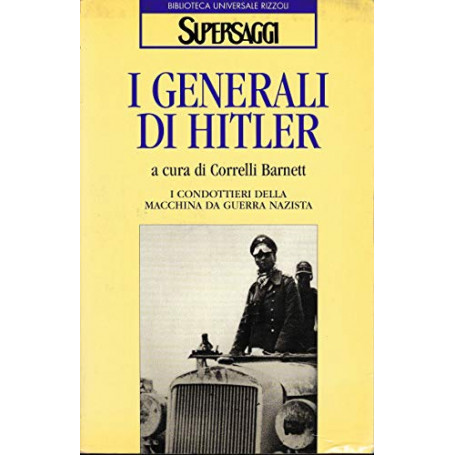 I generali di Hitler