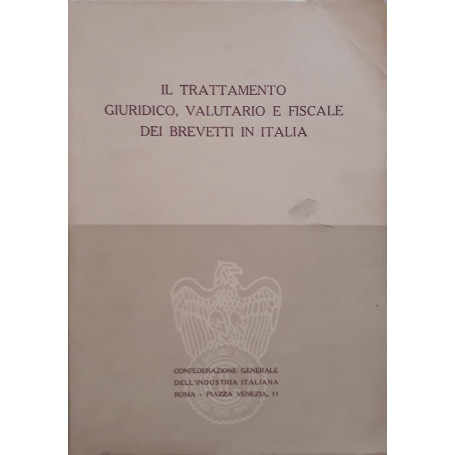 Il trattamento giuridico  valutario e fiscale dei brevetti in Italia