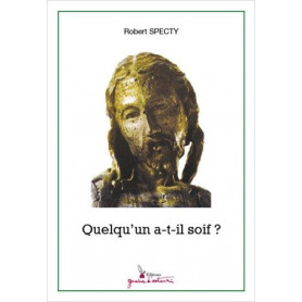 Quelqu'un a t-il soif ?